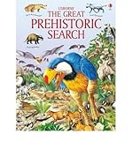 The great prehistoric search