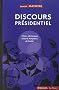 Le discours pr�sidentiel sous la Ve R�publique : Chirac, Mitterrand, Giscard, Pompidou, de Gaulle