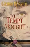 Produkt-Bild: To Tempt A Knight (Brotherhood of the Scottish Templars)