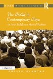 The Ma'lūf in contemporary Libya : an Arab Andalusian musical tradition
