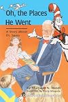 Oh, the Places He Went: A Story About Dr. Seuss-Theodor Seuss Geisel (Carolrhoda Creative Minds Book)