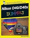 Nikon D40/D40x For Dummies (For Dummies (Sports & Hobbies))