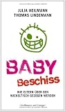 Produkt-Bild: Babybeschiss: Wie Eltern &uuml;ber den Wickeltisch gezogen werden