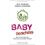 Babybeschiss: Wie Eltern �ber den Wickeltisch gezo&hellip von Julia Heilmann