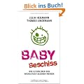 Babybeschiss: Wie Eltern �ber den Wickeltisch gezogen werden