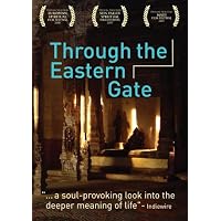 Through the Eastern Gate (2007)