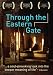 Through the Eastern Gate