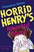Horrid Henry S Haunted House by Francesca Simon