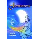 Intermission: A First Mother's Story