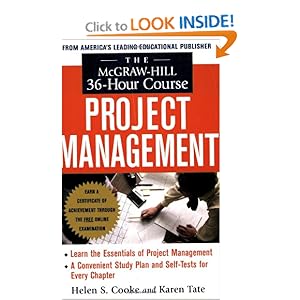 The McGraw-Hill 36-Hour Project Management Course Helen Cooke, Karen Tate
