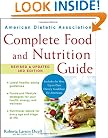 American Dietetic Association Complete Food and Nutrition Guide