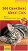 

300 Questions About Cats (Compass Guides)