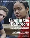 Fires in the Bathroom: Advice for Teachers from High School Students