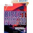 Direct Marketing in Practice (Marketing Series: Practitioner)'