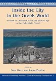 Inside the city in the Greek world : studies of urbanism from the Bronze Age to the Hellenistic period