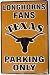 University of Texas Longhorns Fans Parking Only NCAA Tin Sign