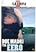 Due Madri Per Eero