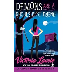 Demons Are a Ghoul's Best Friend: A Ghost Hunter Mystery