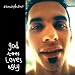 God Loves Ugly [Explicit]