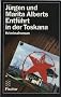 Entf�hrt in der Toskana. Kriminalroman.