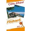 Guide du Routard C�te d'Azur 2012