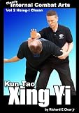 Xing Yi Quan (Hsing-I Chaun) - Fighting Secrets of the Internal Combat Arts