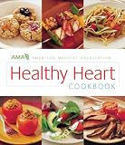 AMA Healthy Heart Cookbook (Ama Cookbooks for Healthy Livi) (Ama Cookbooks for Healthy Livi)