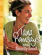 Tana Ramsay's Real Family Food: Delicious Recipes for Everyday Occasions