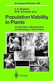 Population Viability in Plants: Conservation, Management, and Modeling of Rare Plants (Ecological Studies)
