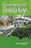 Historic walking guides. Florida Keys