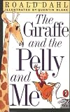 The Giraffe and the Pelly and Me