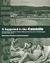 It Happened in the Catskills: An Oral History in the Words of Busboys, Bellhops, Guests, Proprietors, Comedians, Agents, and Others Who Lived It (Excelsior Editions)