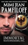 Immortal Matchmakers, Inc. (Immortal Matchmakers, Inc. Series) (Volume 1)