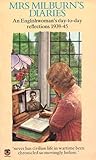 Mrs Milburn's diaries : an English woman's day-today reflections, 1939-45