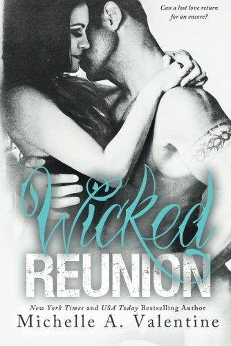 Wicked Reunion (Wicked White Series)