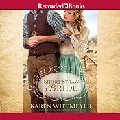 Short-Straw Bride | [Karen Witemeyer]