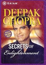 Deepak Chopra: Secrets of Enlightenment