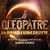Cléopatre La Dernière Reine D'Egypte