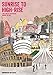 Sunrise to High-Rise: A Wallbook of Architecture through the Ages