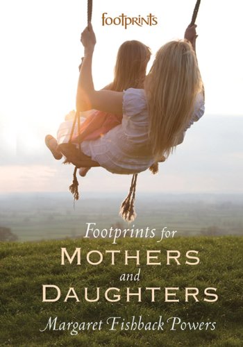 Footprints For Mothers And Daughters