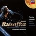 Dvorak: Rusalka (Highlights)