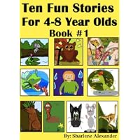 10 Fun Stories for 4-8 Year Olds (Perfect for Bedtime & Young Readers) Imagination Series Book #1 (Yellow Series)