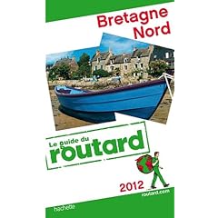 Guide du Routard Bretagne Nord 2012