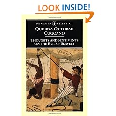 Thoughts and Sentiments on the Evil of Slavery and Other Writings (Penguin Classics)