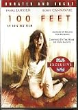 100 Feet: Unrated and Uncut