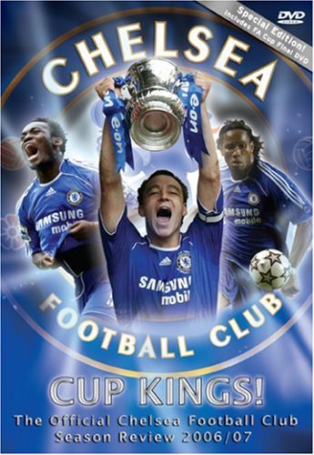 Cup Kings! Chelsea FC - 2006/2007 Season Review 2 Disc Edition