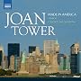 Joan Tower: Made in America