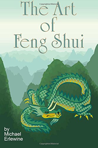 The Art Of Feng Shui: Interior And Exterior Space