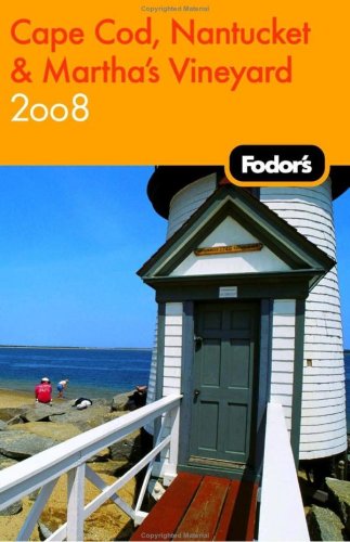 Childrens Toyshop  Travel : Fodor's Cape Cod, Nantucket and Martha's Vineyard 2008 (Fodor's Cape Cod, Martha's Vineyard & Nantucket)