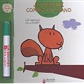 Je dessine comme un grand : Les animaux de la for�t